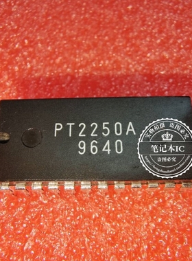 PT2250A  PT2250  PT225OA    DIP 新的 一个起拍