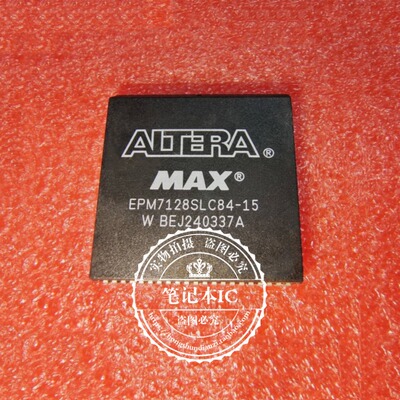 集成电路EPM7128SLC84-15N