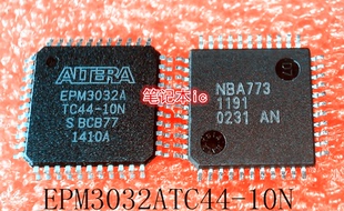 EPM3032ATC44-10N EPM3032A TC44-10N TQFP44 新的