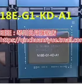 N18E-G1-B-KD-A1  N18E-G1-KD-A1  N18E-G2R-A1 N18E-G3R-A1 测试