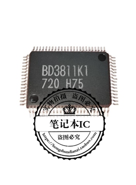 BD3811K1   BD3811KI      BD38111K    QFP   新的   一个起拍
