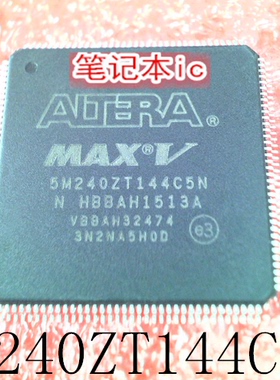 5M240ZT144C5N    5W240ZT144C5N        QFP   新的  一个起拍