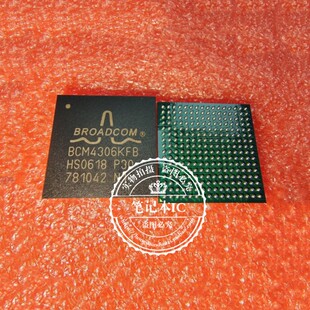 BCM4306KFB BCM4306KFBG   D8BNK JHL9580   BGA   一个起拍