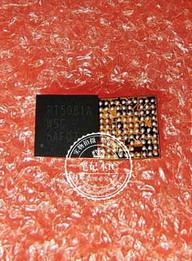 RT5081AWSC  RT5081A  RT5081AMSC PS6101-22  WLCSP 新 一个起拍