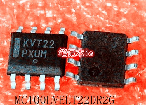 MC100LVELT22DR2G     丝印：KVT22     SOP-8     新的