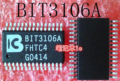 BIT3106A      B1T3106A     BIT3106      SSOP-30封装
    新的