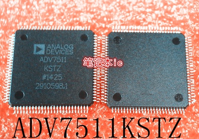 ADV7511KSTZ      ADV7511-KSTZ     ADV7511     QFP封装   新的