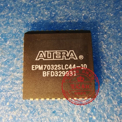 EPM7032SLC44-10 EPM7032SLC44 PLCC44   新的  一个起拍