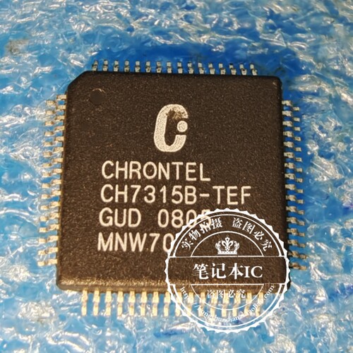 CHRONTEL CH7315B-TEF  CH73158-TEF   QFP全新  新的 一个起拍