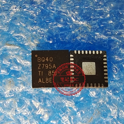 BQ40Z795ARSMR  BQ40Z795A  BQ402795A  QFN 新的   一个起拍