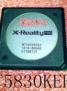 MT5830KEHJ     版本：BHHAH      BGA封装      新的