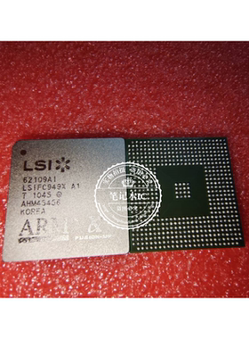 62109A1  LS1FC949X  A1 LSIFC949X  A1  BGA 新的 一个起拍