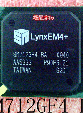 SM712GF4BA     SM712GF4  BA     SM712GF4    BGA封装