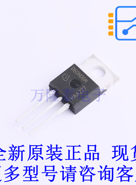 场效应管(MOSFET) IPP060N06NAKSA1 TO-220-3 全新原装正品