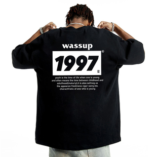 HEODS t恤男女美式 夏季 短袖 纯棉圆领宽松国潮牌 1997字排版 WASSUP