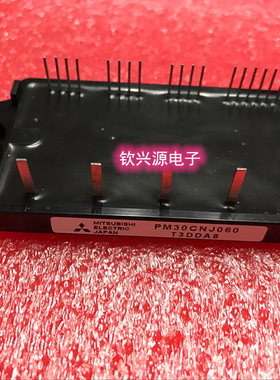 PM30RSF060 PM30CSJ060  PM30CNJ060全新原装拆机 质量包上机