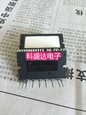 进口原装FNA41560 FNA41560B2 FNB41060 FNE41060 FNB41560