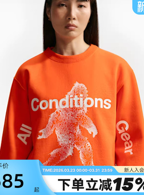 耐克ACG卫衣男子2026春季户外橙色休闲宽松加绒套头衫 IF1491-819