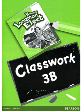 原版进口培生朗文小学6-12岁英语教材 Primary Longman Elect  Classwork 3B 课堂作业