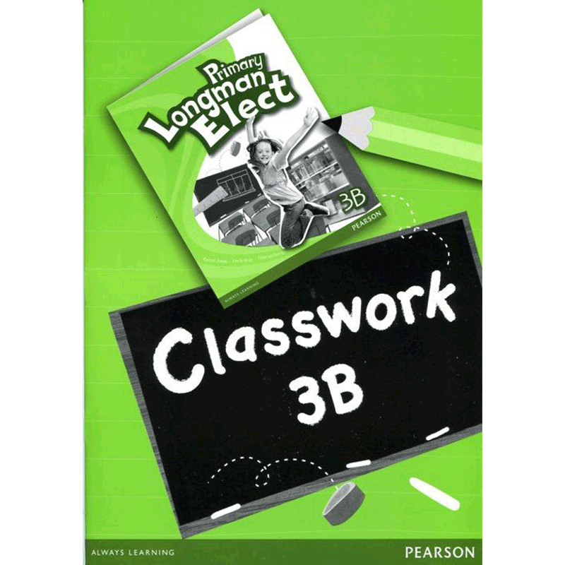 原版进口培生朗文小学6-12岁英语教材 Primary Longman Elect  Classwork 3B 课堂作业