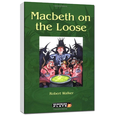 原版英文 中学戏剧文学作品 Macbeth on the Loose