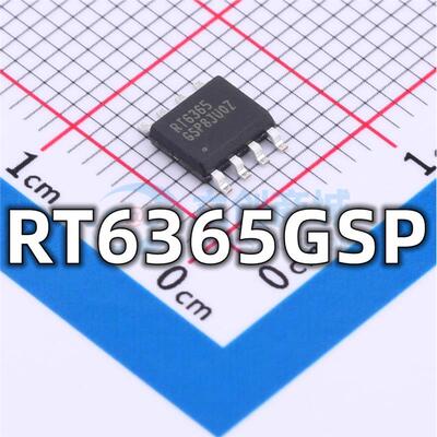 全新 RT6365GSP 封装SOP-8 丝印RT6365 开关稳压器IC芯片现货