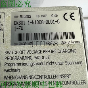 DKS01.1 测 原装 INDRAMAT FW控制器 DL01 供应REXROTH W100A