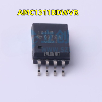 全新 AMC1311BDWVR 丝印1311B SOP8 贴片 隔离采样运放 原装现货