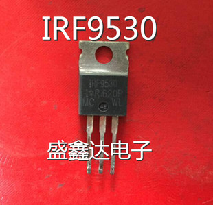 F9530 IRF9530 IRF9530N 场效应 原装进口正品拆机. 质量保证
