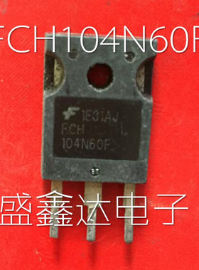 FCH104N60F 104N60F 进口原装拆机 质量保证 600V37A