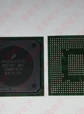 P1021NSE2HFB P1021NSE2HFB800/667 BGA 通信处理器 全新进口原装