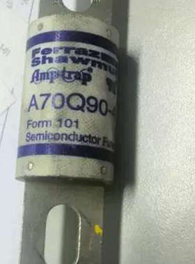 Ferraz熔断器A70Q90-4 A70Q150/200/250/600-A/B A60Q250-A/B直拍