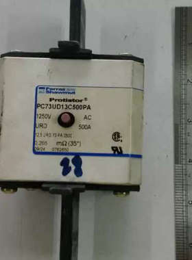 Ferraz熔断器PC73UD13C500PA S302719 /Z301966 PC73UD11C800PA