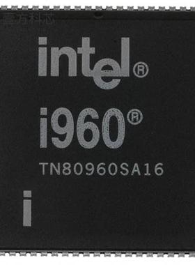 原厂原装TN80960SA16 IC MPU I960 16MHZ 84PLCC全新正品