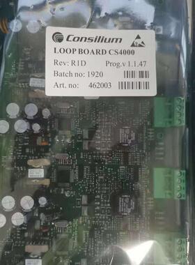CS4000回路板 462003康士廉Consilium现货Loop B 电源板