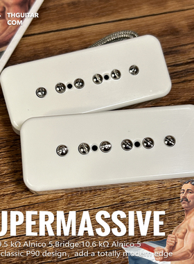 SuperMassive BKP P90拾音器 基于复古经典音色，添加现代气息