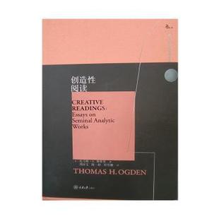 Ogden 现货 Thomas 著9787568941990重庆大学出版 教辅 美 教材 创造阅读 大学教材 托马斯·H.奥格登 社