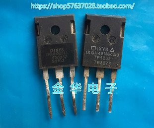 IXGH48N60A3   IXGH48N60A  原装拆机件进口 质量包好