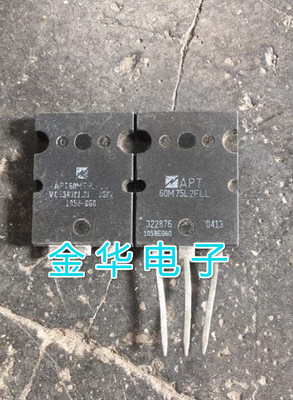 APT60M75L2FLL  60M75L2FLL 原装拆机件进口件 包好用