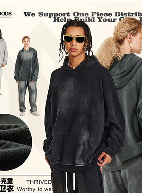 欧美高街卫衣慵懒风370g慵懒雅痞帅喷马骝褪色做旧连帽散hoodies