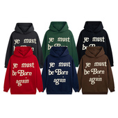 AGAIN MUST CPFM BORN KANYE 侃爷字母发泡印花男女卫衣潮