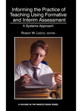 按需印刷Informing the Practice of Teaching Using Formative and Interim Assessment[9781623961121]
