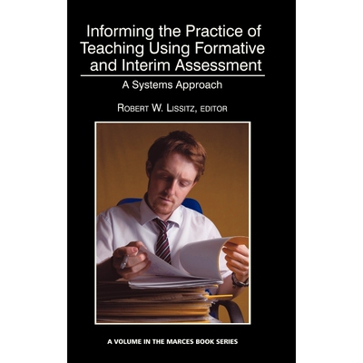 按需印刷Informing the Practice of Teaching Using Formative and Interim Assessment[9781623961121]