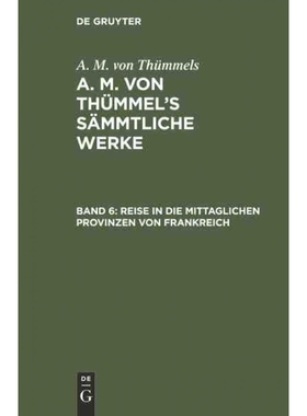 按需印刷DEG Reise in die mittaglichen Provinzen von Frankreich[9783111194530]