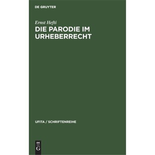 预订不退不换德语 Die Parodie im Urheberrecht:Dissertation
