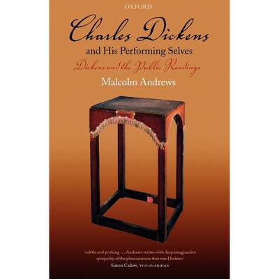 按需印刷Charles Dickens and His Performing Selves:Dickens and the Public Readings[9780199236206]