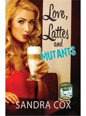 按需印刷不退不换Love, Lattes and Mutants[9781616506070]
