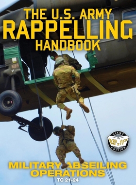 按需印刷The US Army Rappelling Handbook - Military Abseiling Operations[9781949117110]