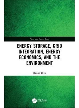按需印刷不退不换图书Energy Storage, Grid Integration, Energy Economics, and the Environment[9780367261405]
