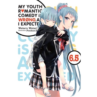 预订My Youth Romantic Comedy Is Wrong, As I Expected, Vol. 6.5[9781975384166]